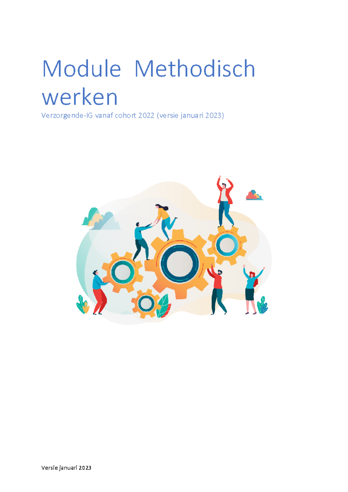Module 4: Methodisch Werken in Verzorgende IG - Versie Jan 2023 ...