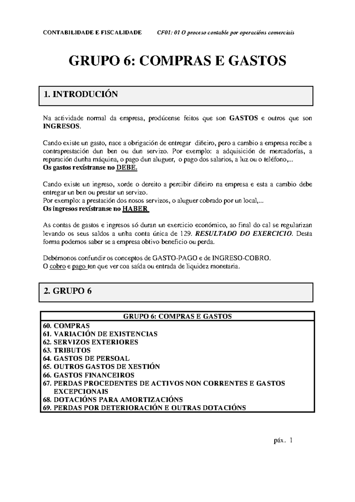 CF01 01 Compras E Outros Gastos GRUPO 6 COMPRAS E GASTOS Na 