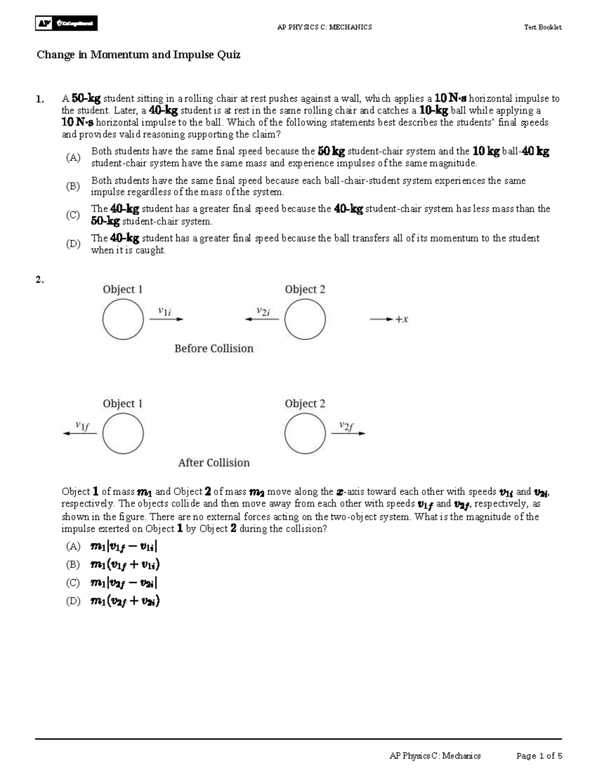AP PHYSICS C: MECHANICS Change in Momentum & Impulse Quiz 1 - Studocu