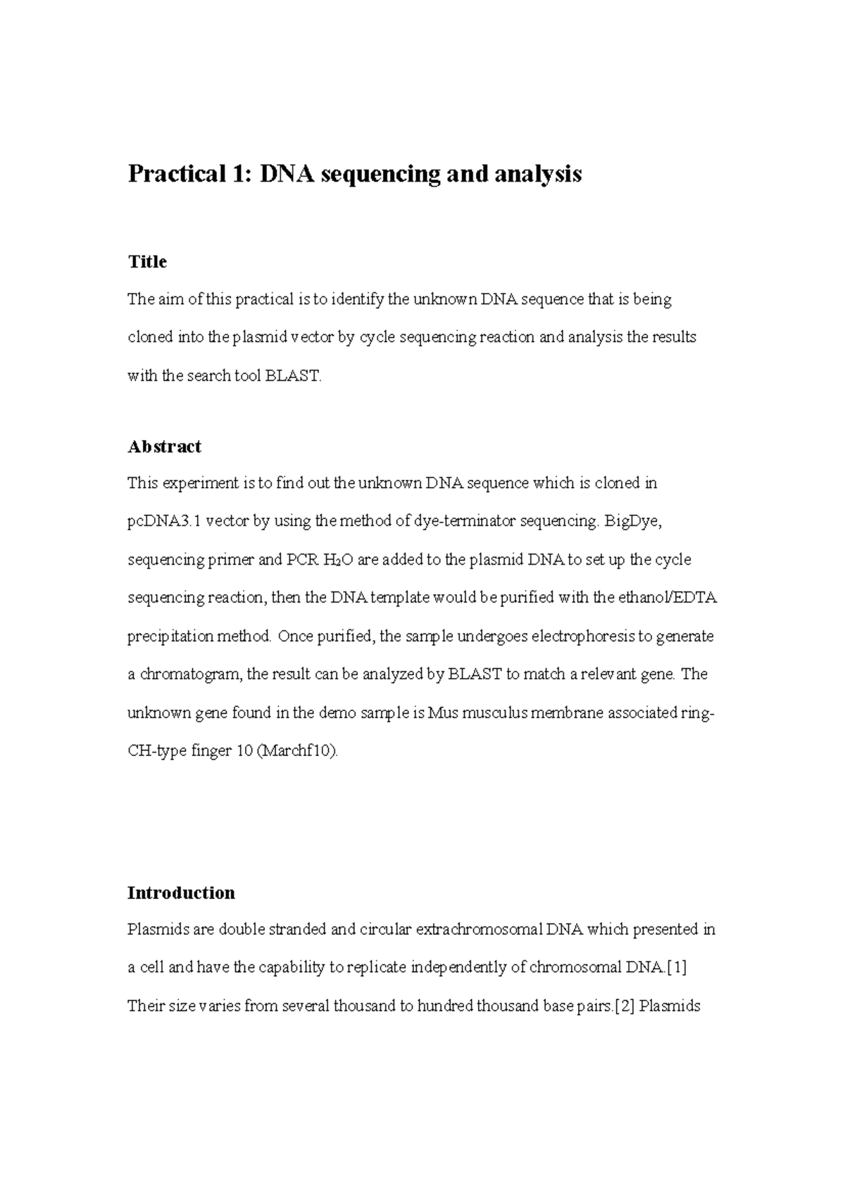 Biolab report - Practical 1: DNA sequencing and analysis Title The aim ...