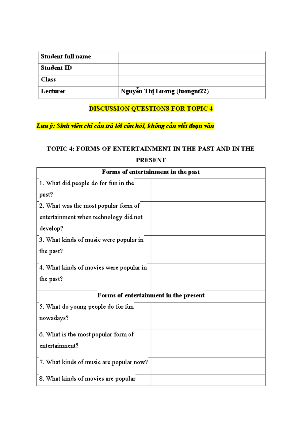 Topic 4 - Discussion Questions on Past & Present Entertainment - Studocu