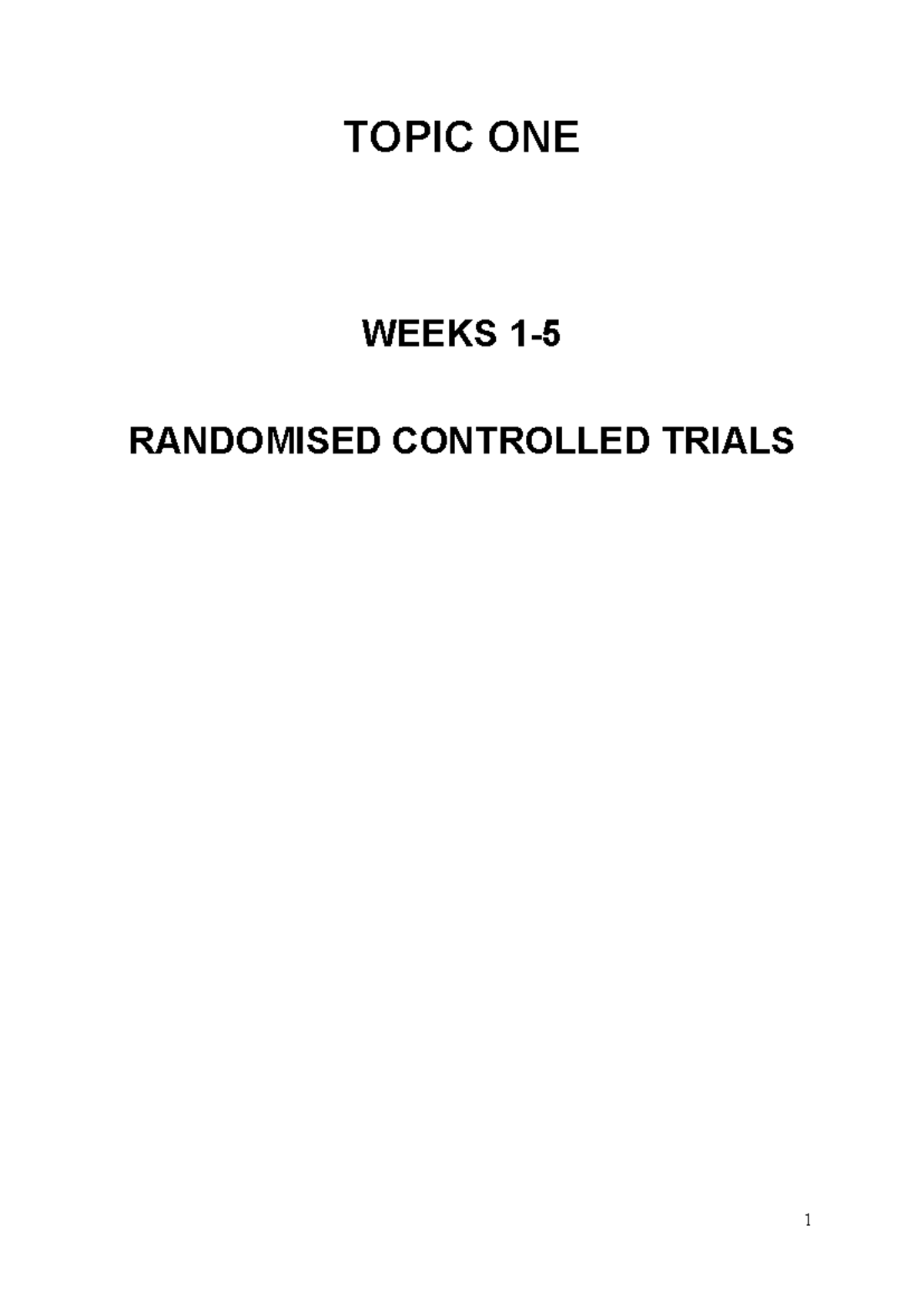 Guide to Randomised Controlled Trials (RCT) - Topic 1 Tutorial 2024 ...