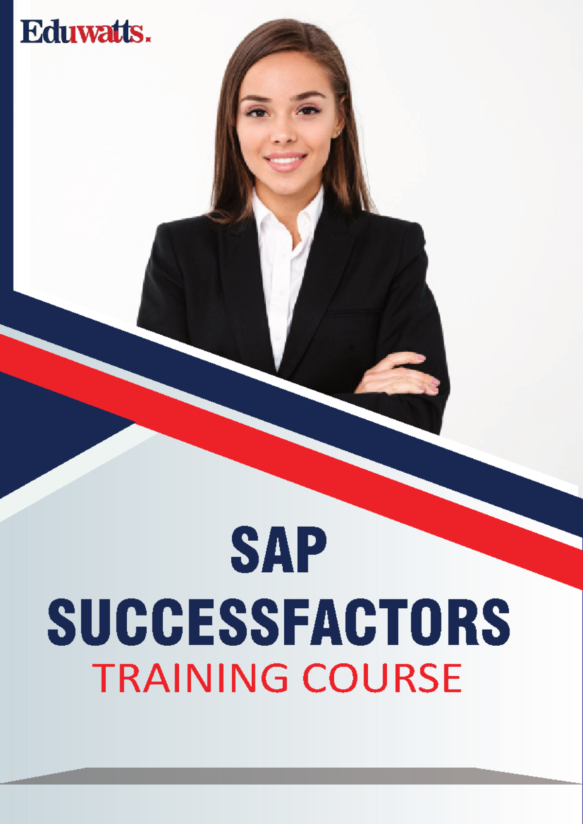 SAP SUCCESSFACTORS TRAINING COURSE: Comprehensive Learning Program ...