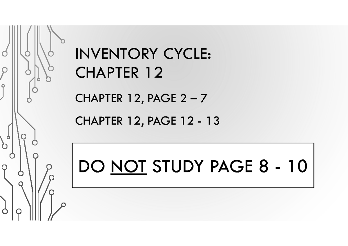 UFS Inventory Cycle Summary & Controls - Chapter 12 Notes - Studocu