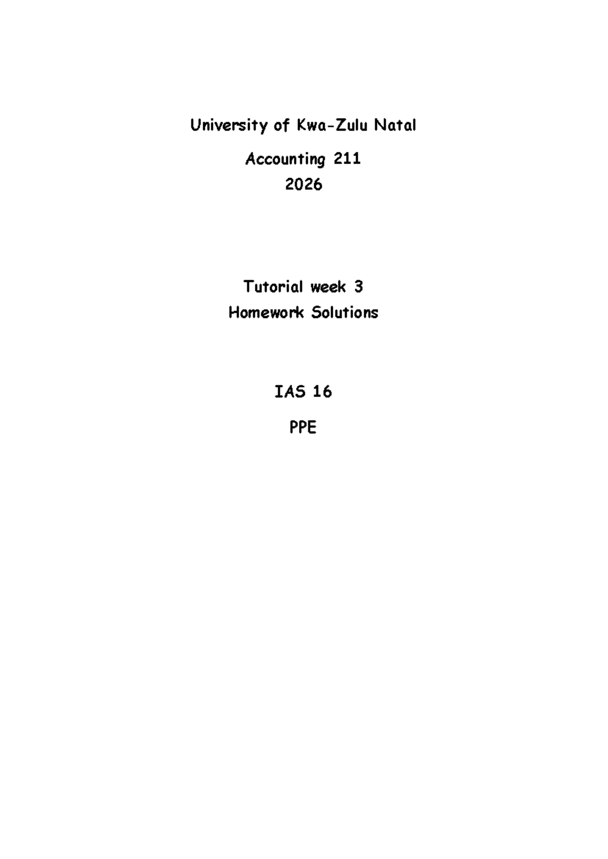 Accounting 211 T3 Homework Solutions: IAS 16 PPE Graded Questions - Studocu