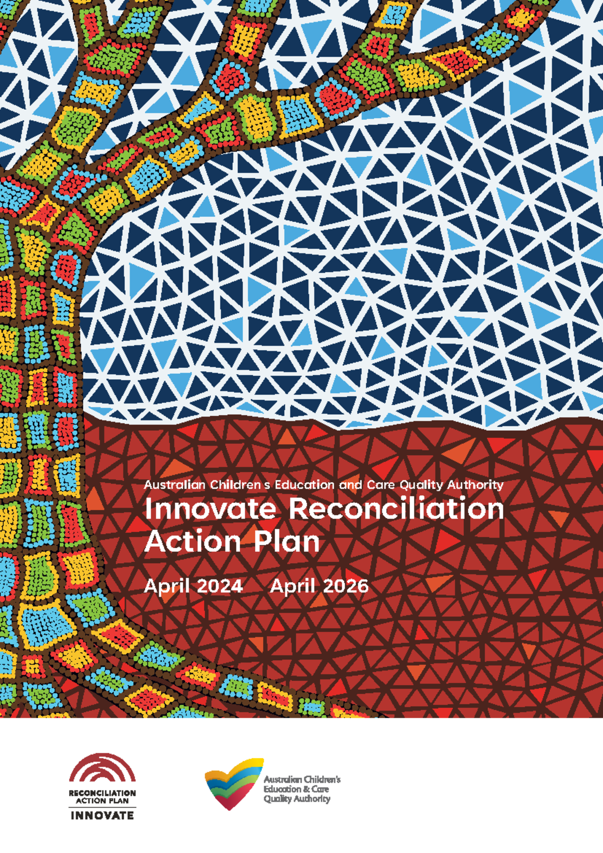 ACECQA Innovate Reconciliation Action Plan 2024-2026 Overview - Studocu