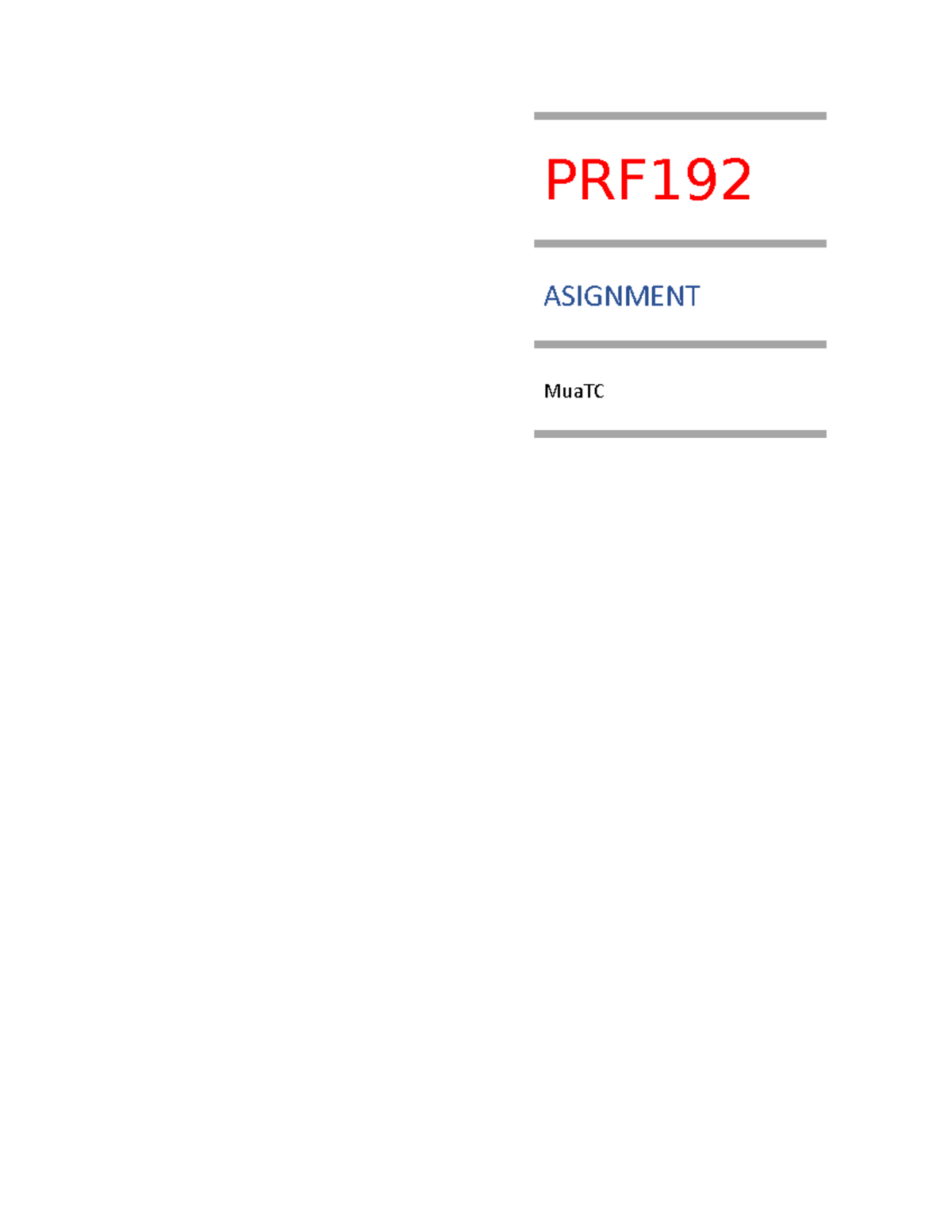 Asignment - PRF ASIGNMENT MuaTC Create a C Console application bases on ...