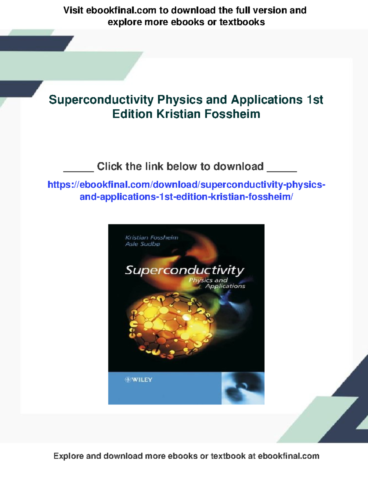 Superconductivity: Physics & Applications (1st Ed) by Fossheim & Sudbo ...