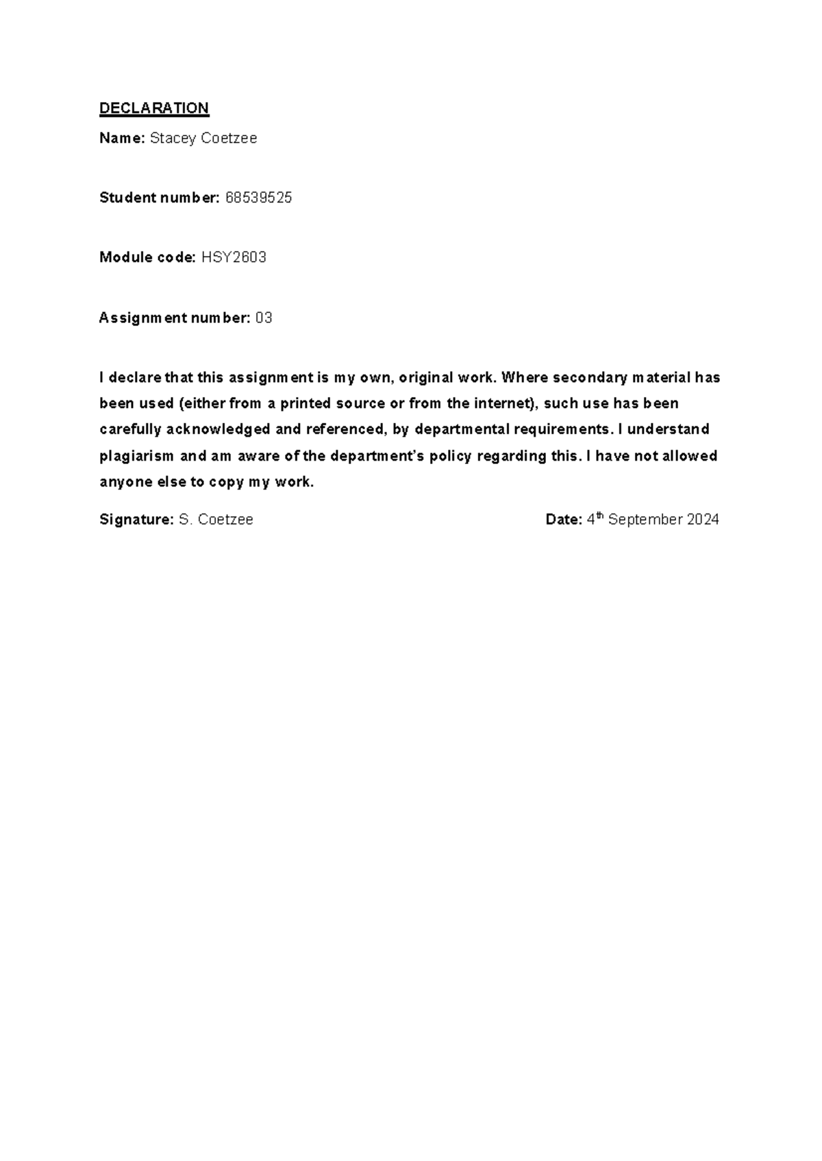 HSY2603 Assignment 3 Declaration by Stacey Coetzee - Studocu