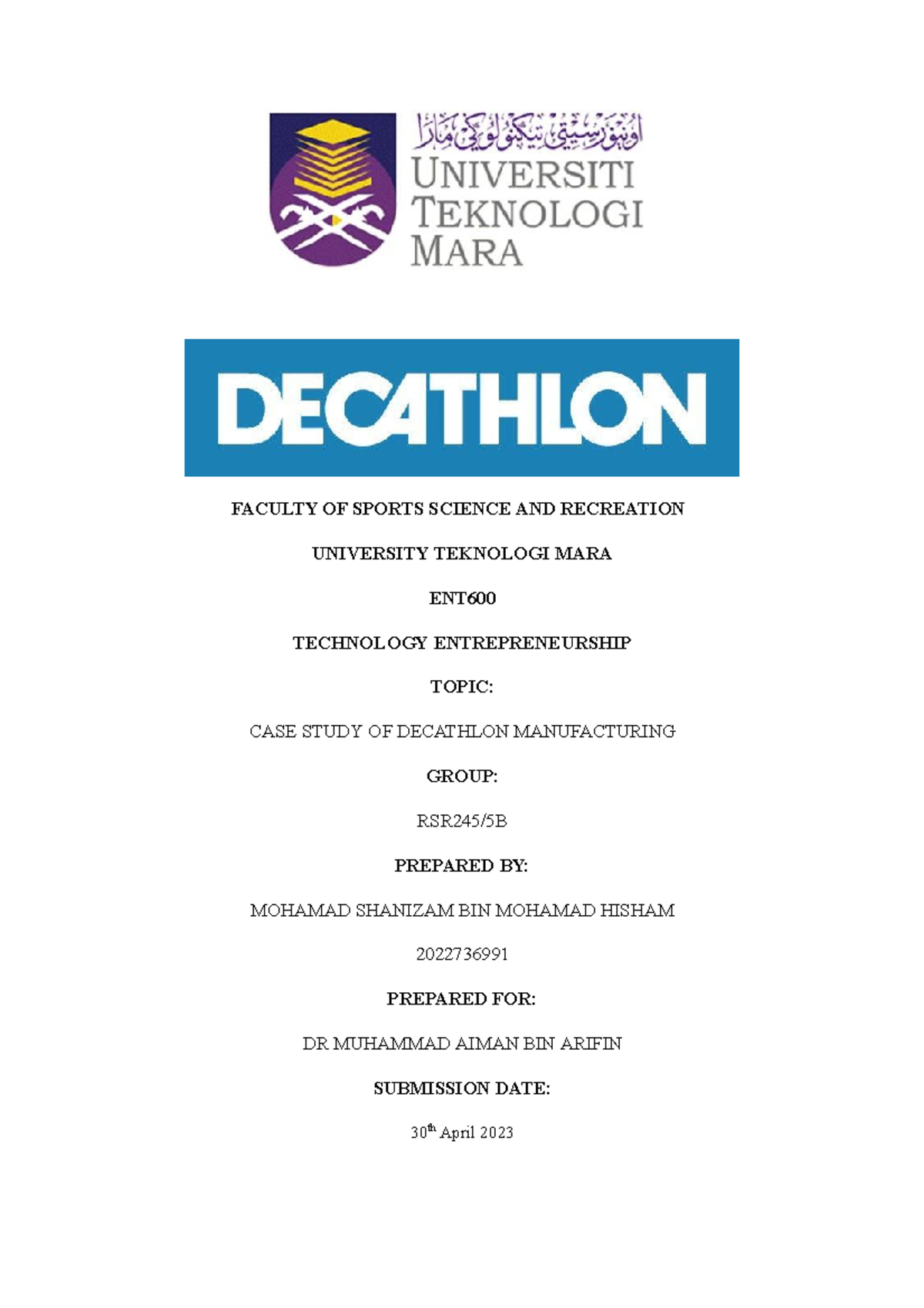 ENT600-Case Study Analysis: Innovations in Decathlon Manufacturing ...