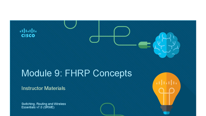 SRWE Module 9: Understanding FHRP Concepts and Router Redundancy - Studocu