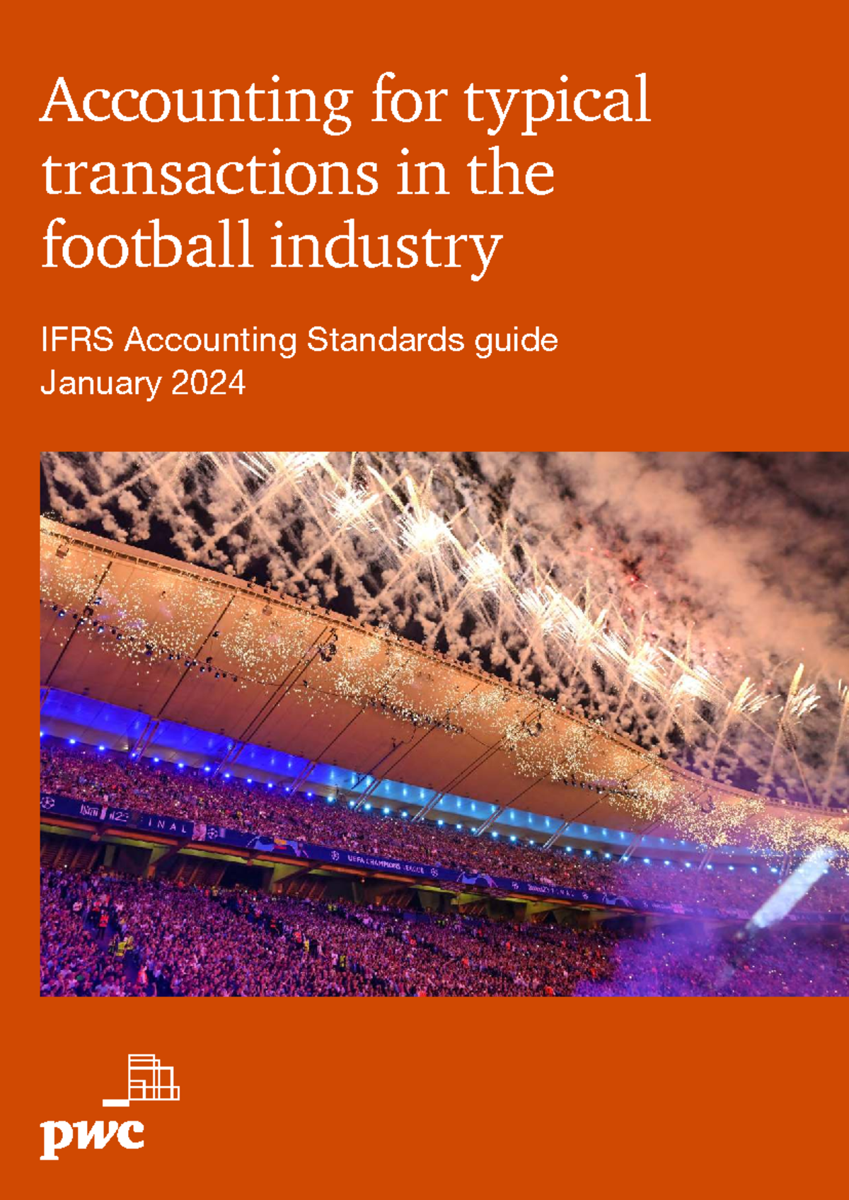 PwC IFRS Guide: Accounting for Football Industry Transactions - Studocu