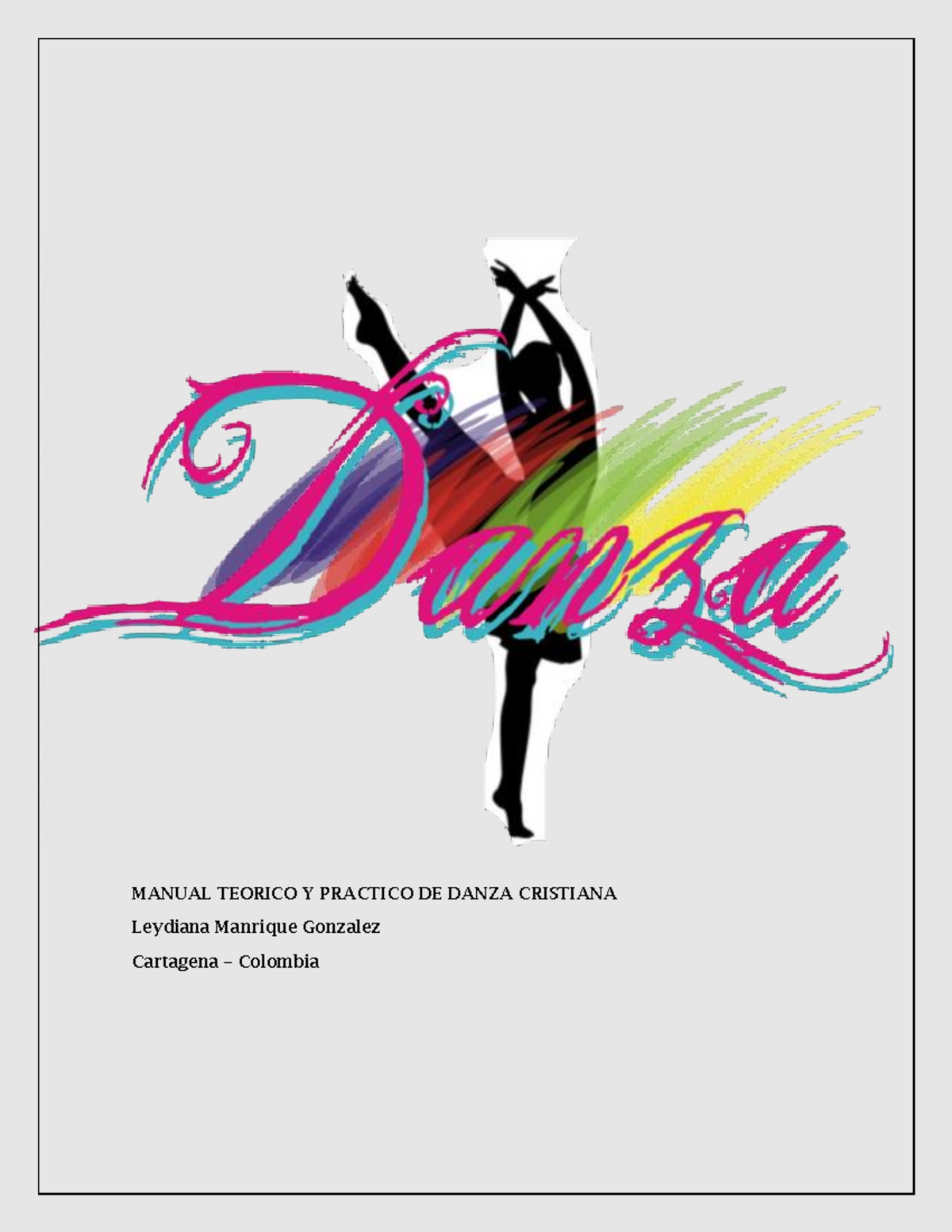 Manual Teórico y Práctico de Danza Cristiana 2022 - Notas Esenciales - Document Preview