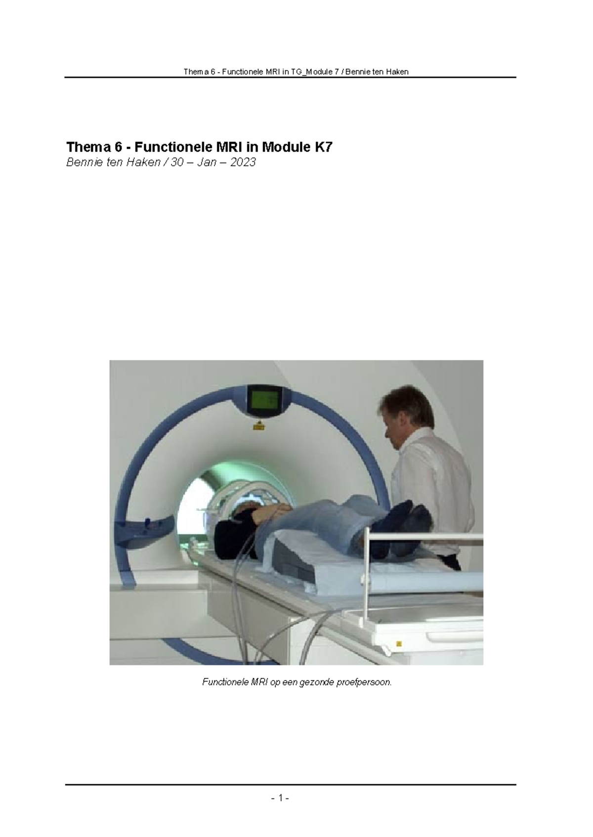 Functionele MRI in Module K - MRI TG Mod7 2022-23 Thema 6 - Studeersnel