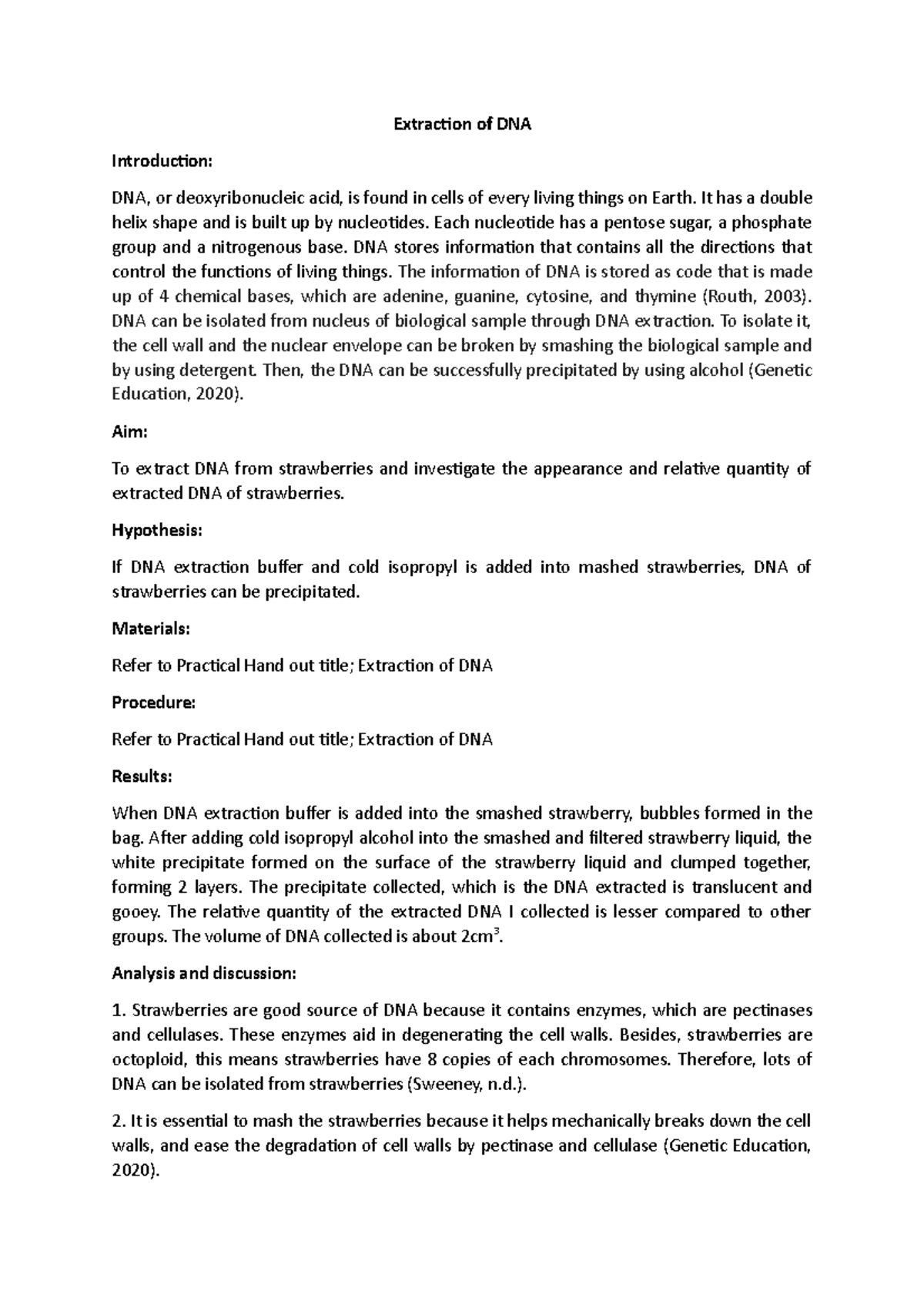DNA - Extraction of DNA - Extraction of DNA Introduction: DNA, or ...