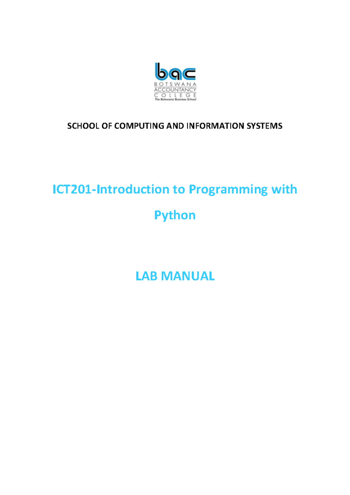 SCHOOL OF COMPUTING AND INFORMATION SYSTEMS: Python Programming Lab 1 ...