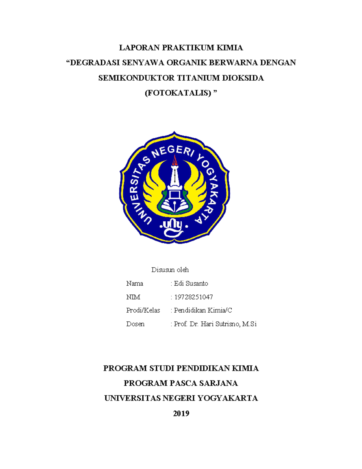 Laporan Praktikum Kimia: Degradasi Senyawa Organik dengan TiO2 ...
