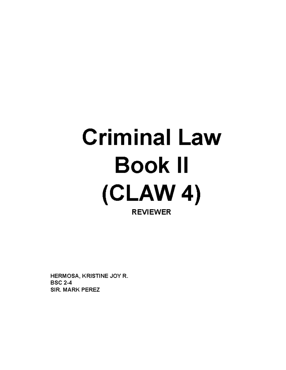 Criminal Law (CLAW 4) Book II - Comprehensive Reviewer Notes - Document Preview