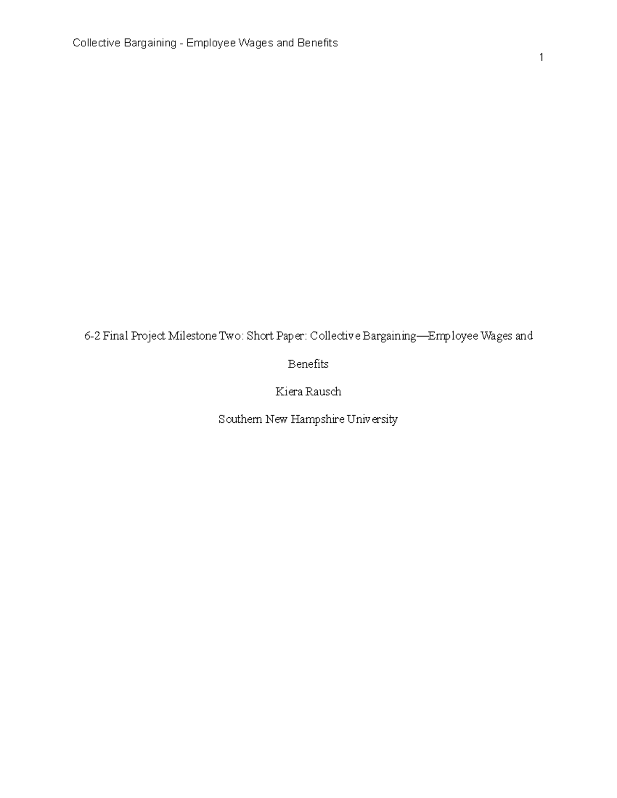 OL 318 Final Project Milestone 2: Collective Bargaining on Wages ...