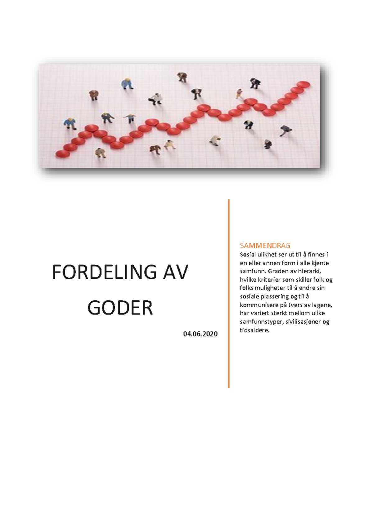 Fordeling av goder og sosial ulikhet under Korona-pandemien - Karakter ...