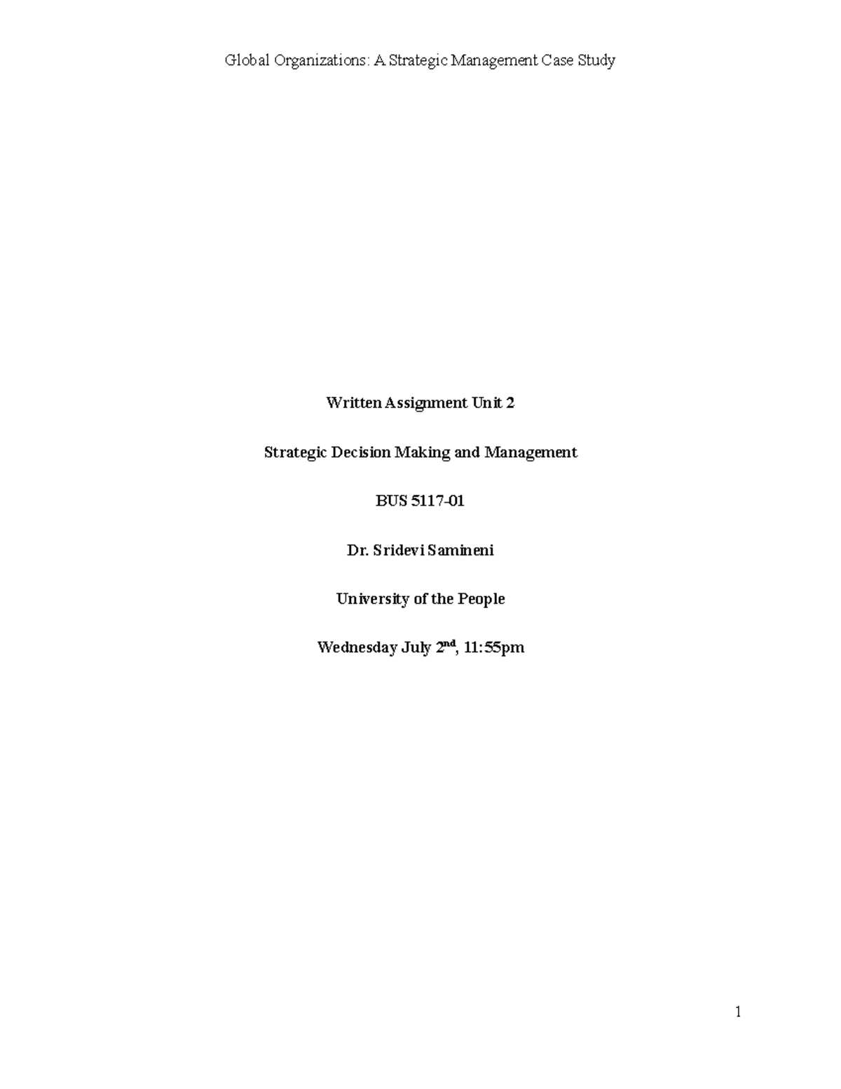 BUS Unit 2 Case Study: Strategic Management in Global Organizations ...