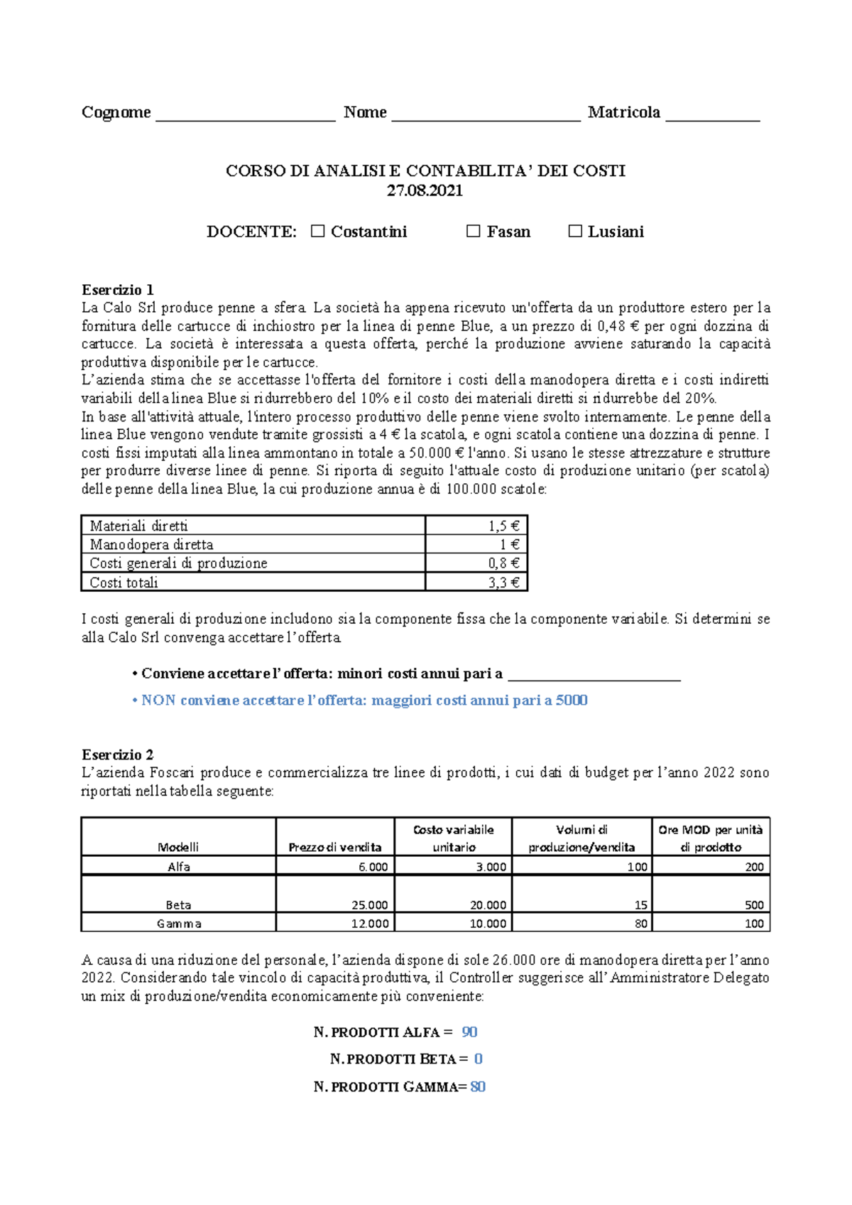 Analisi e Contabilità dei Costi: Esame 27.08.2021 con Soluzioni - Studocu