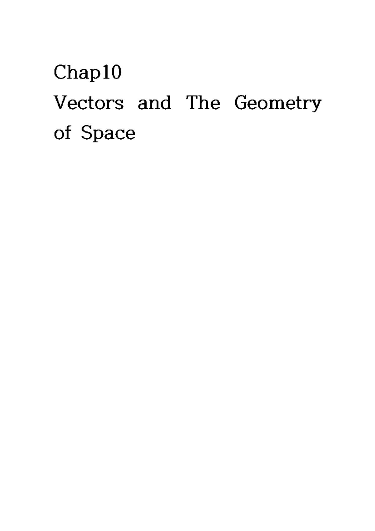 10.7 Vector Functions and Space Curves - Chap Vectors and The Geometry ...