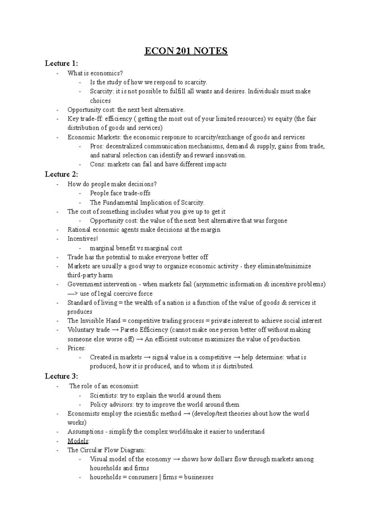 Econ 201 notes - ECON 201 NOTES Lecture 1: - What is economics? - Is ...
