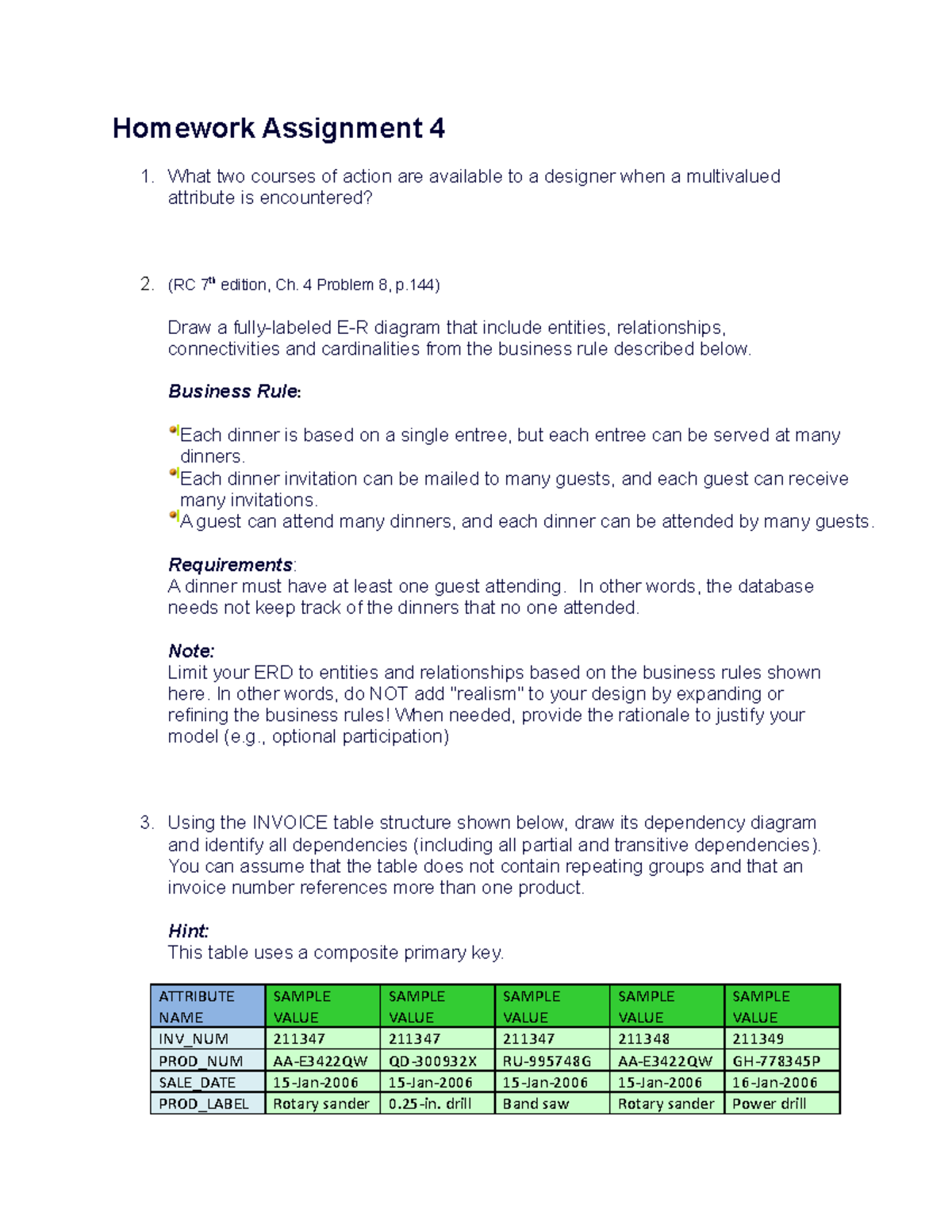Seminar assignments - Homework 4 - Homework Assignment 4 1. What two ...