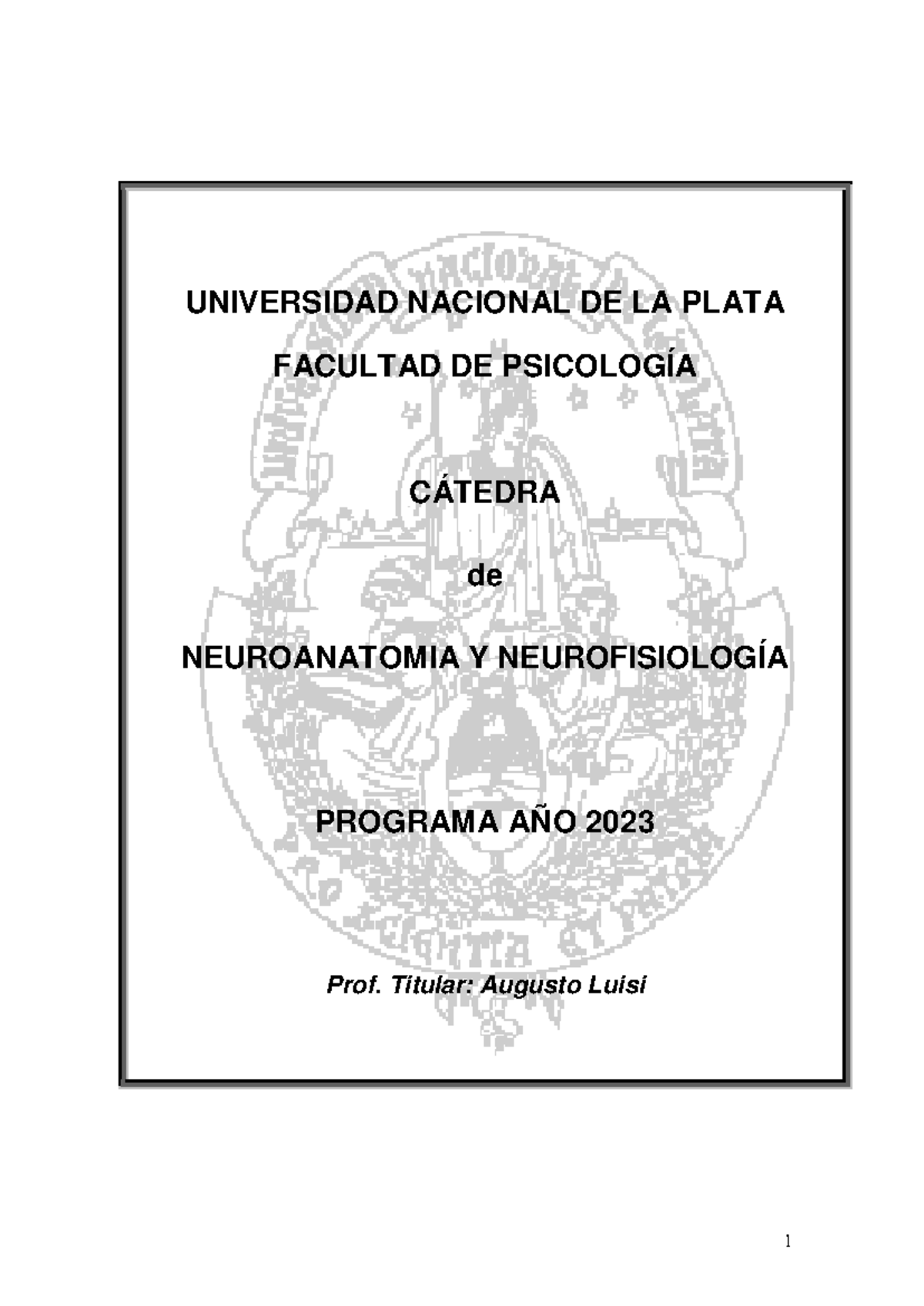 Programa de Neuroanatomía y Neurofisiología 2023 - UNLP - Studocu