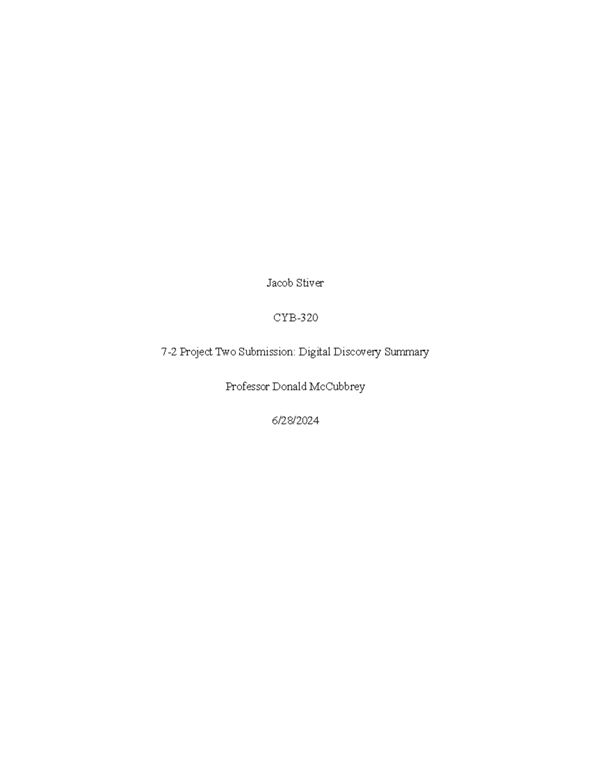 CYB-320 7-2 Project Two: Digital Discovery Analysis and Evidence Tools ...