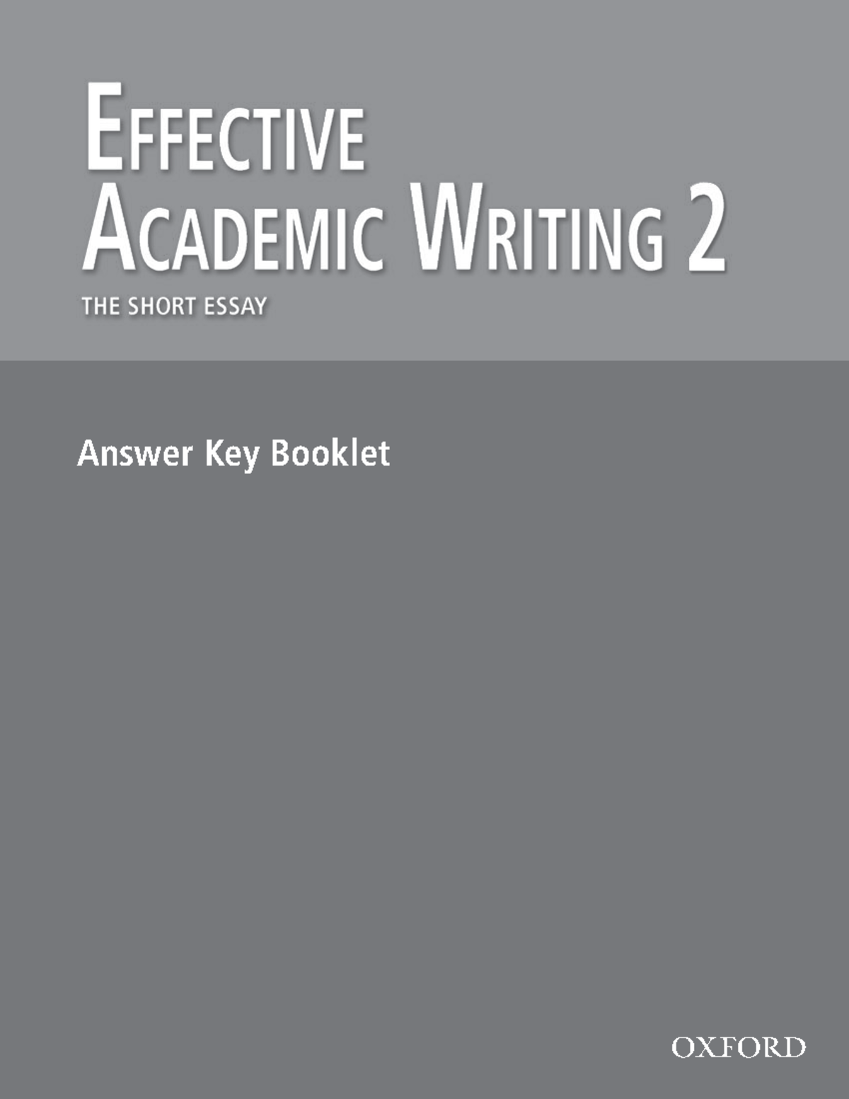 Effective Academic Writing 2: Comprehensive Answer Key Guide - Studocu