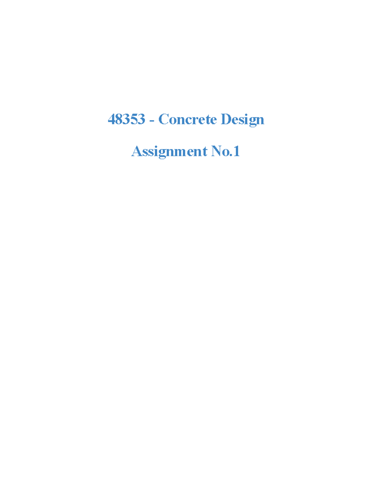 48353 - Concrete Design Assignment No. 1 Notes - Studocu