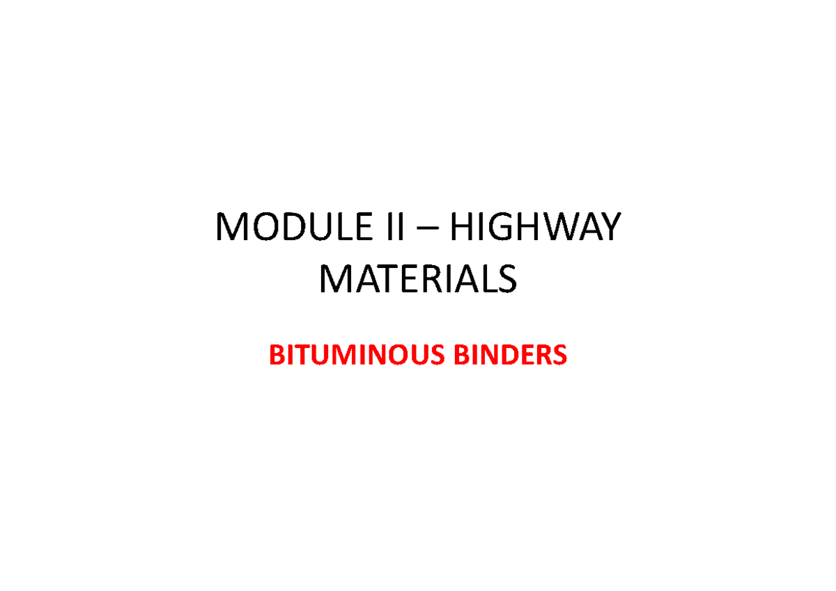 M2 - Bituminous Binders Overview and Properties for Highway Engineering ...