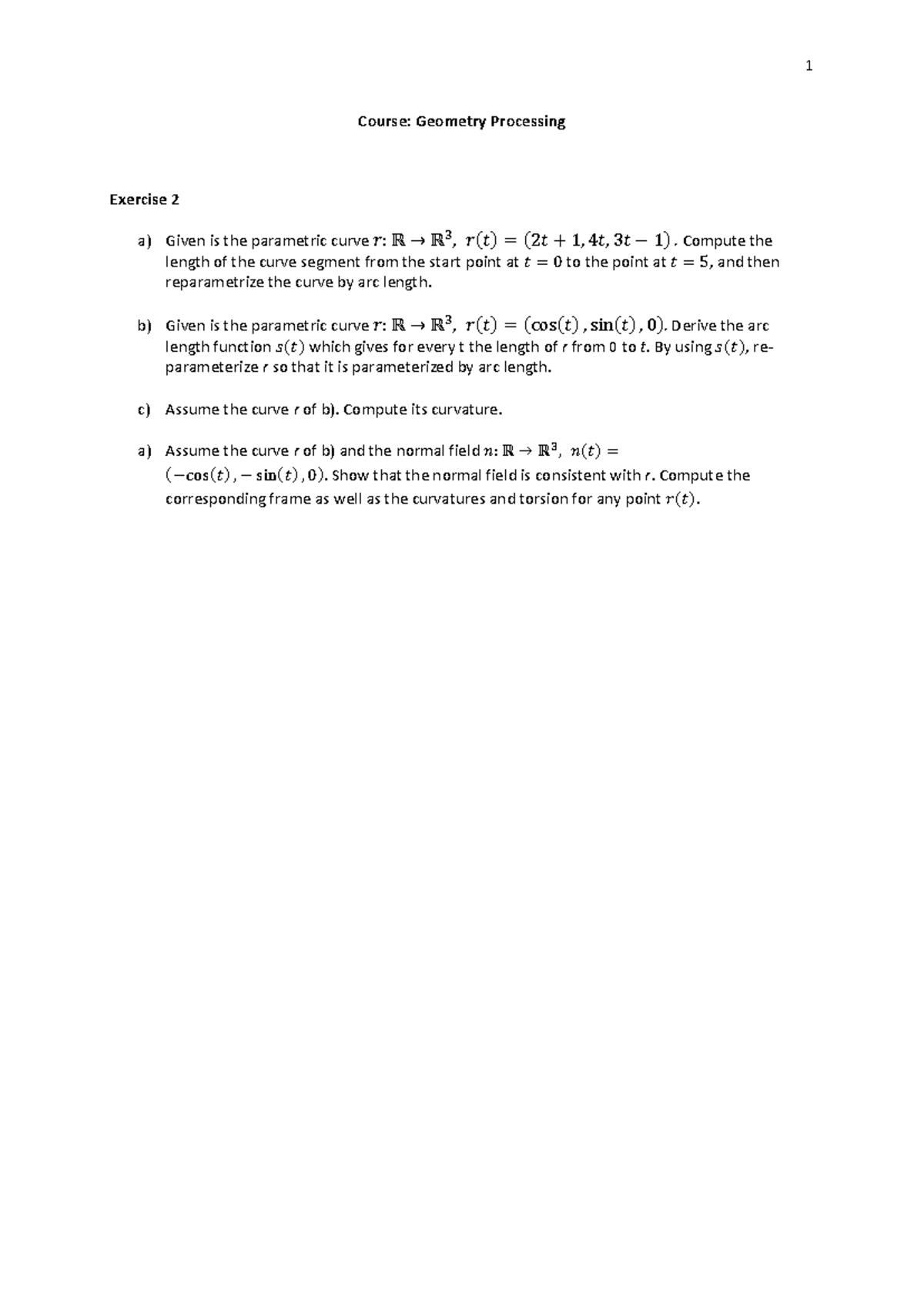 Geometry Processing (Course Code: 1) Exercise 2: Parametric Curves ...