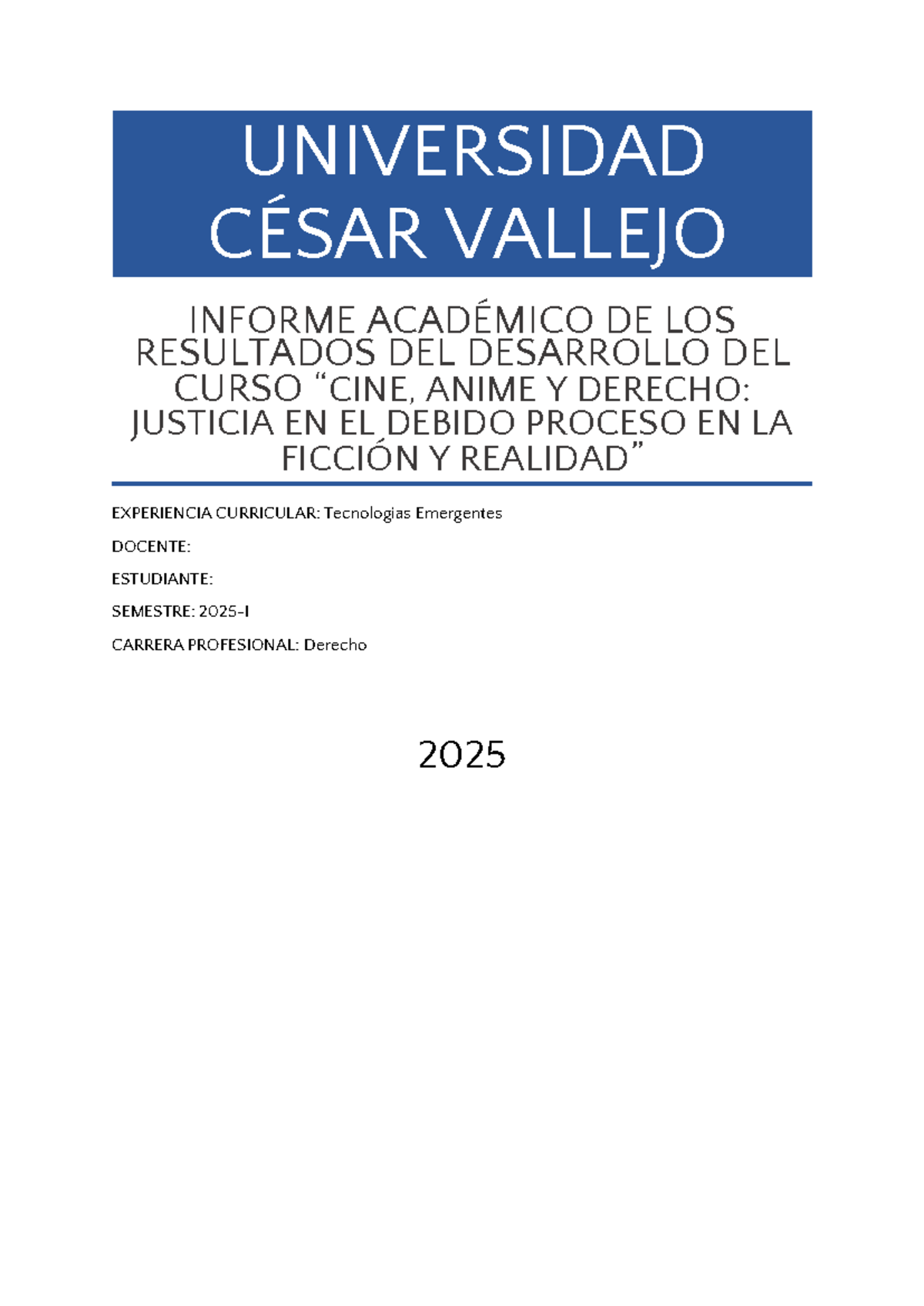Informe Académico: Resultados del Curso Anime y Derecho (DERECHO 2025 ...