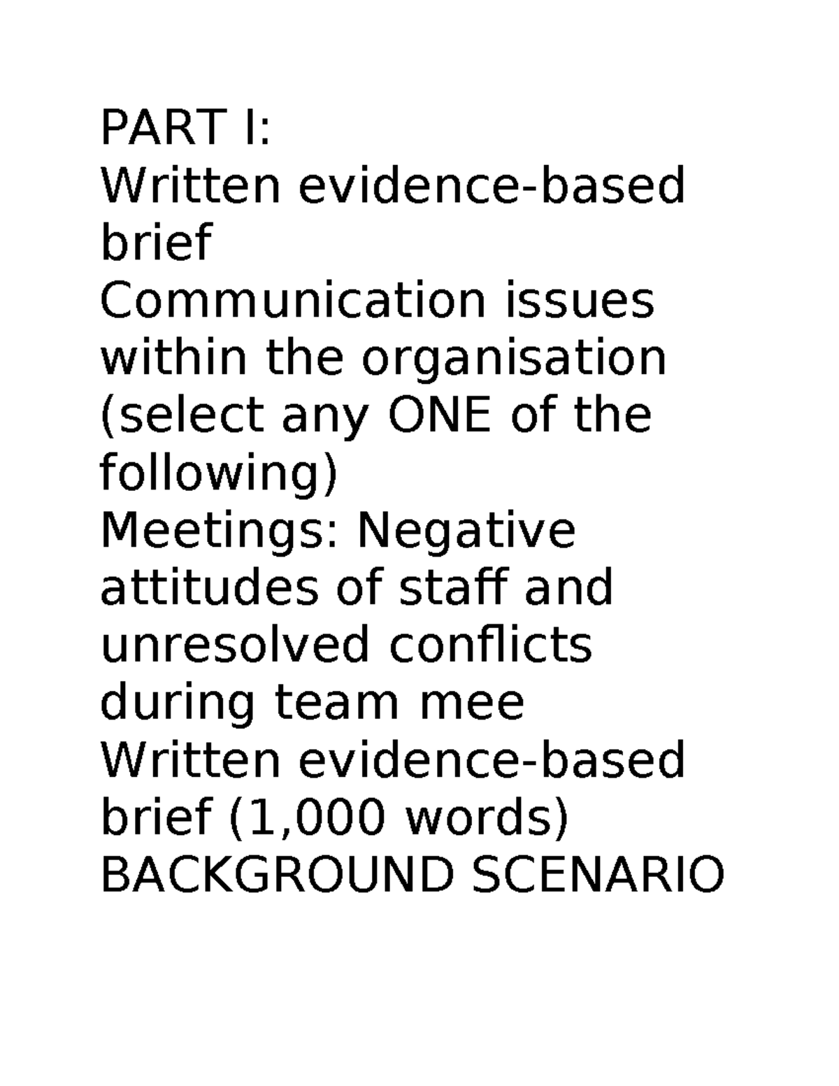 Communication Issues within The Organisation - PART I: Written evidence ...