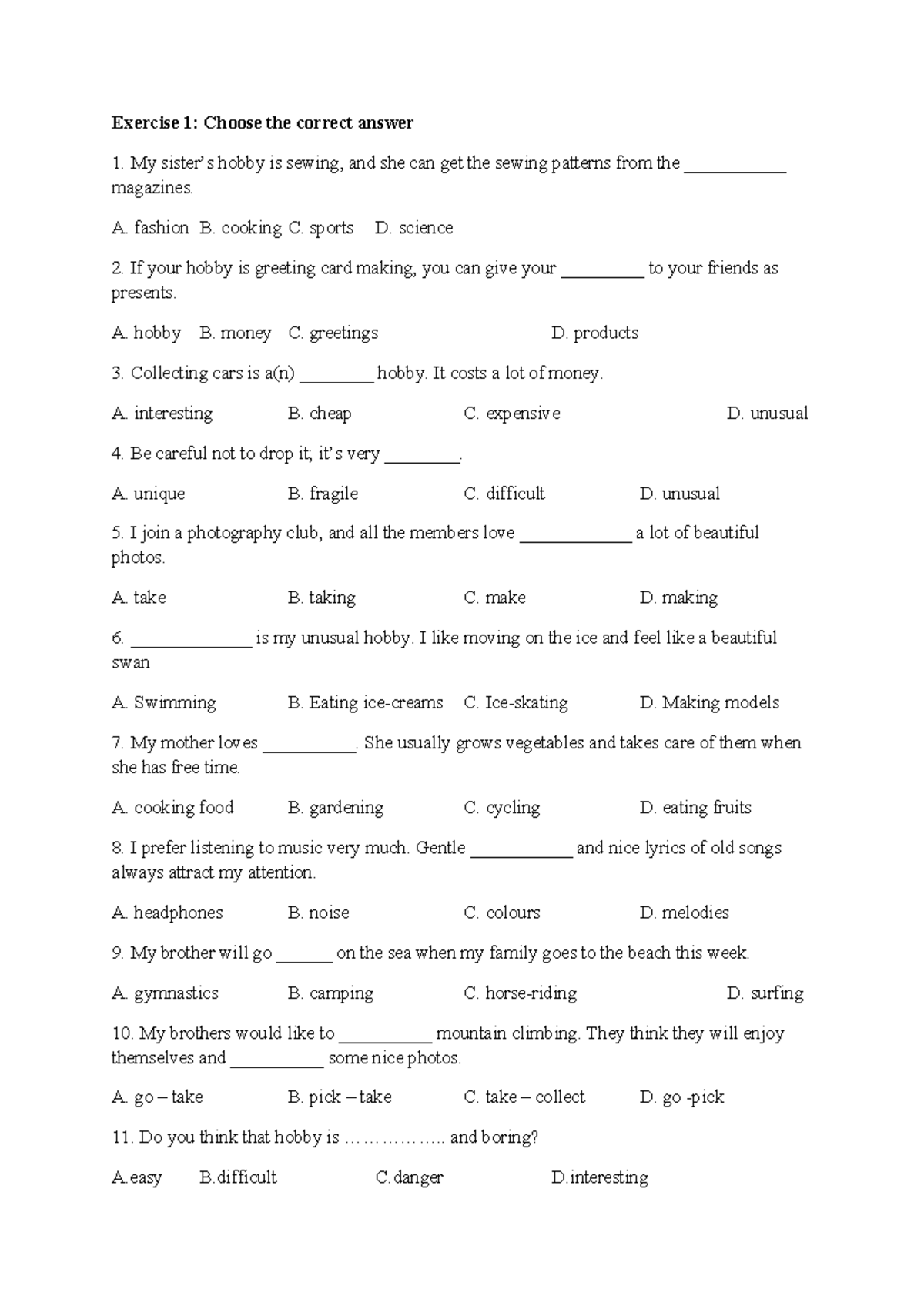 grammar english for beginner - Exercise 1: Choose the correct answer My ...