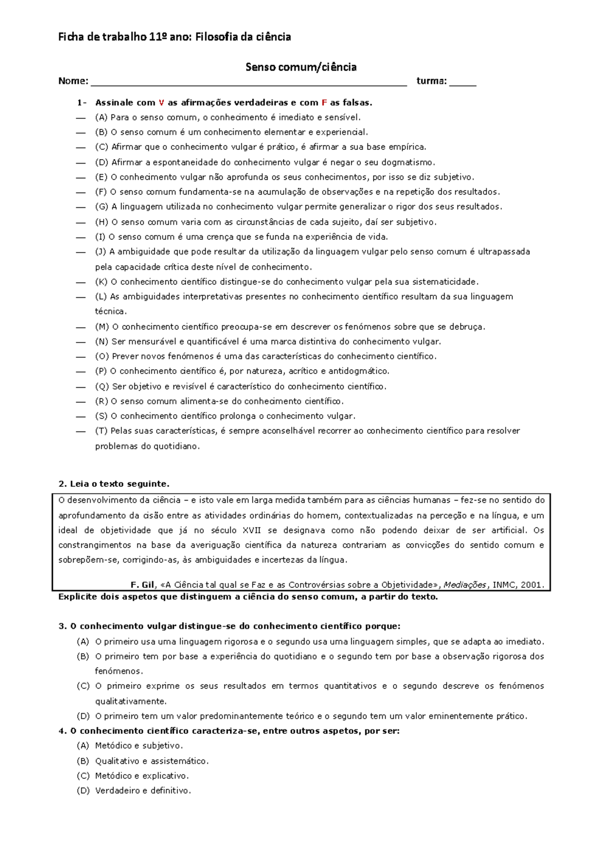 Ficha de Trabalho: Senso Comum vs Ciência - 11º Ano de Filosofia - Studocu