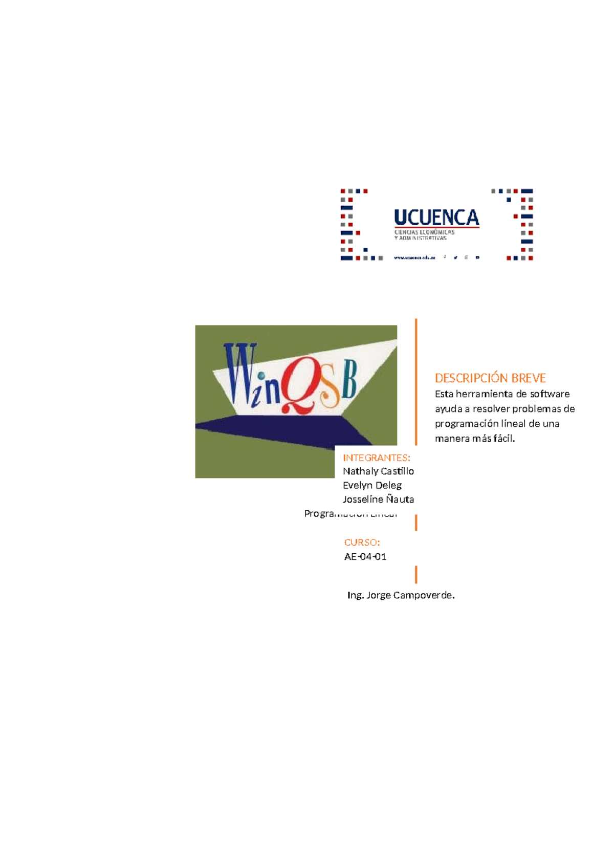 Informe de Programa Win QSB: Programación Lineal AE-04 - Studocu