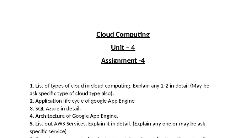 CC Unit 4 Assignment - Exploring Cloud Types & Google App Engine - Studocu