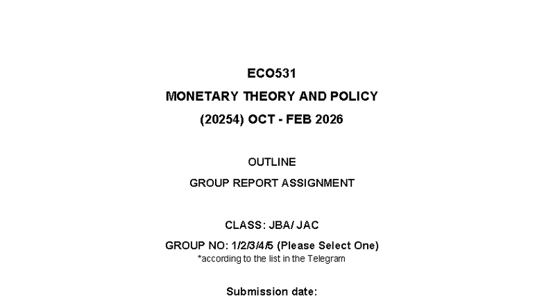 ECO531 Group Report Outline - Monetary Theory & Policy (20254) - Studocu