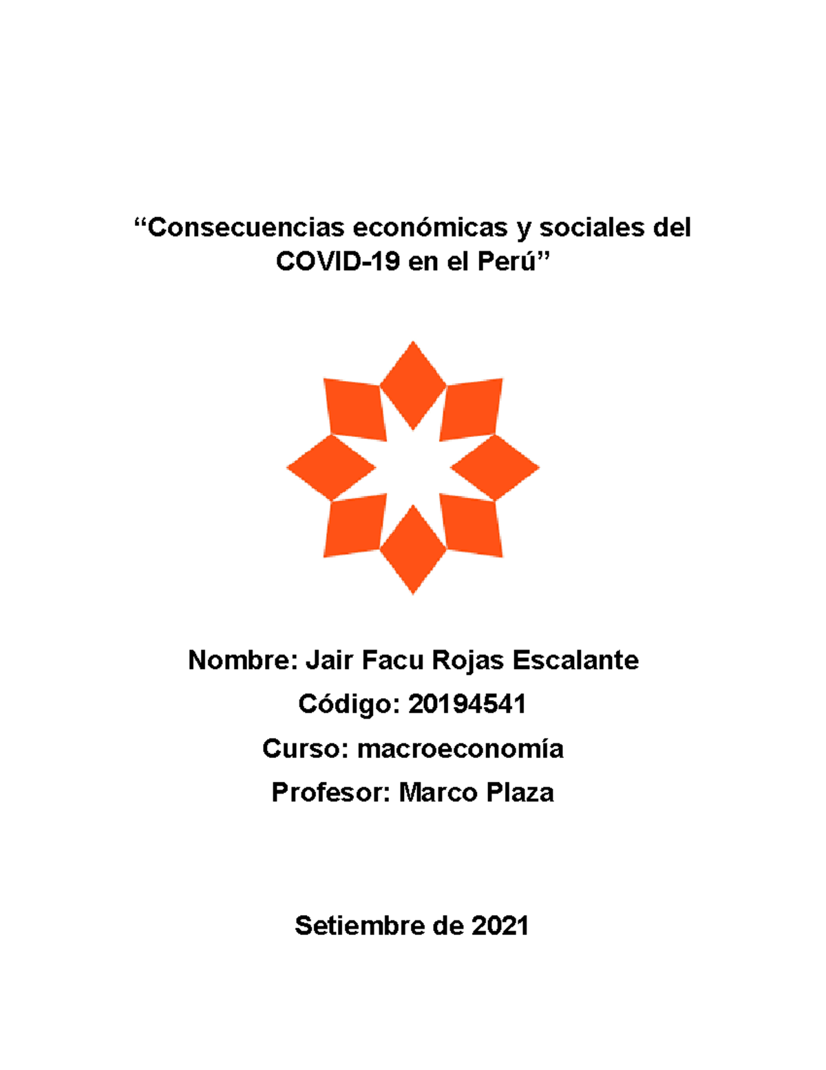 Ensayo de Macroeconomía: Impacto del COVID-19 en el Perú - Studocu