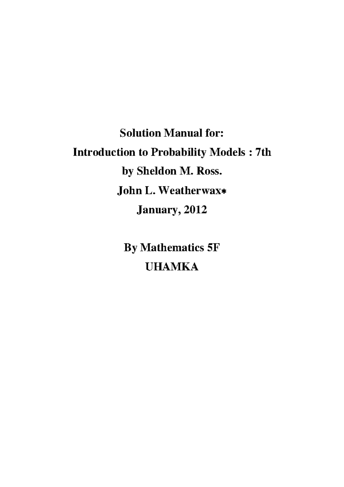 Solution Manual for Introduction to Probability Models 7th - Ross. John ...