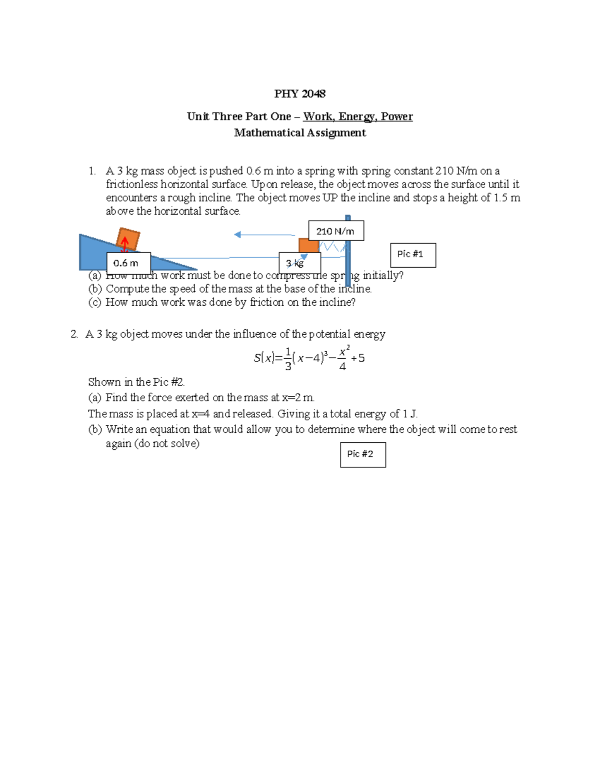 PHY 2048 Unit 3 Part 1 Work, Energy, and Power Assignment - Studocu