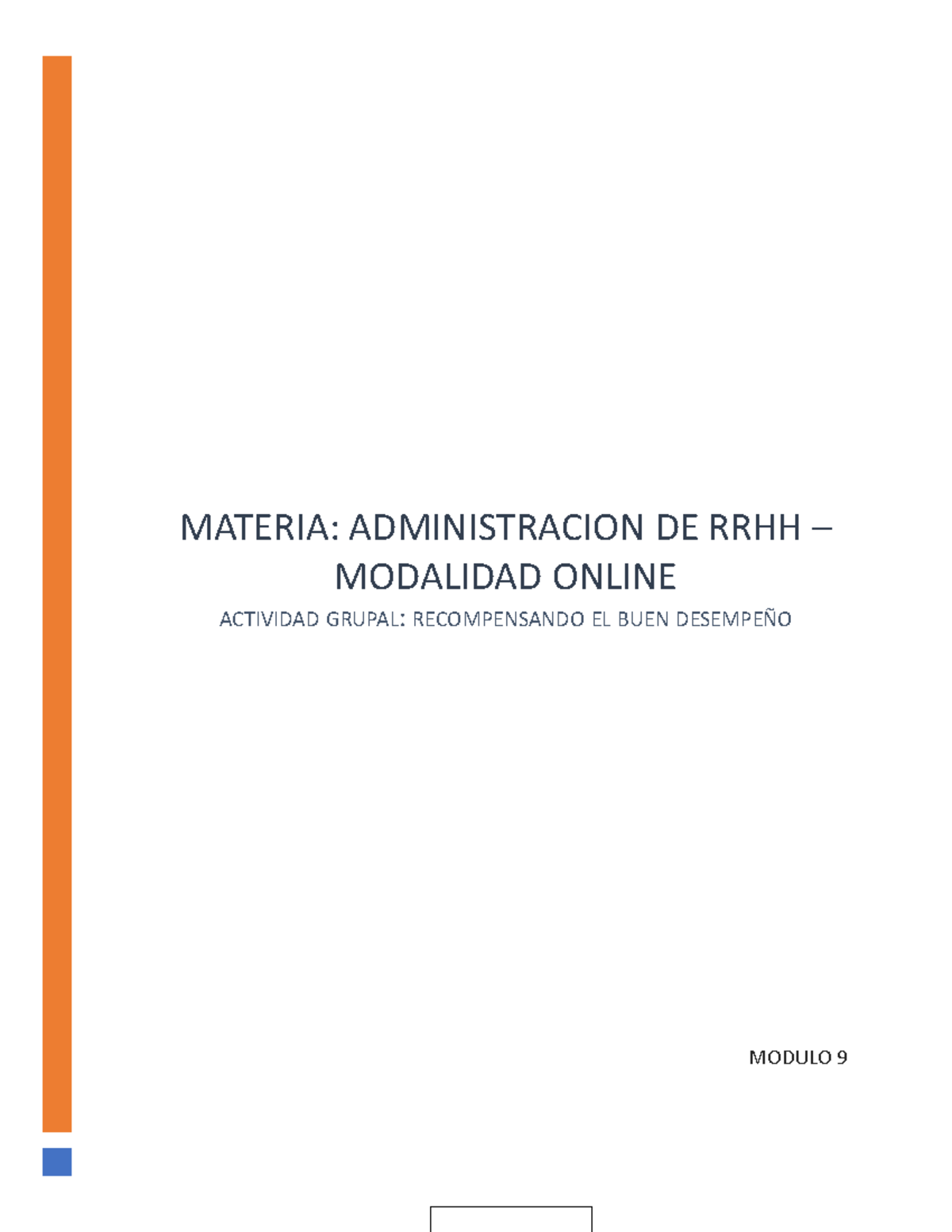 Trabajo Grupal - Modulo 9 - ADM DE RRHH - MATERIA: ADMINISTRACION DE ...