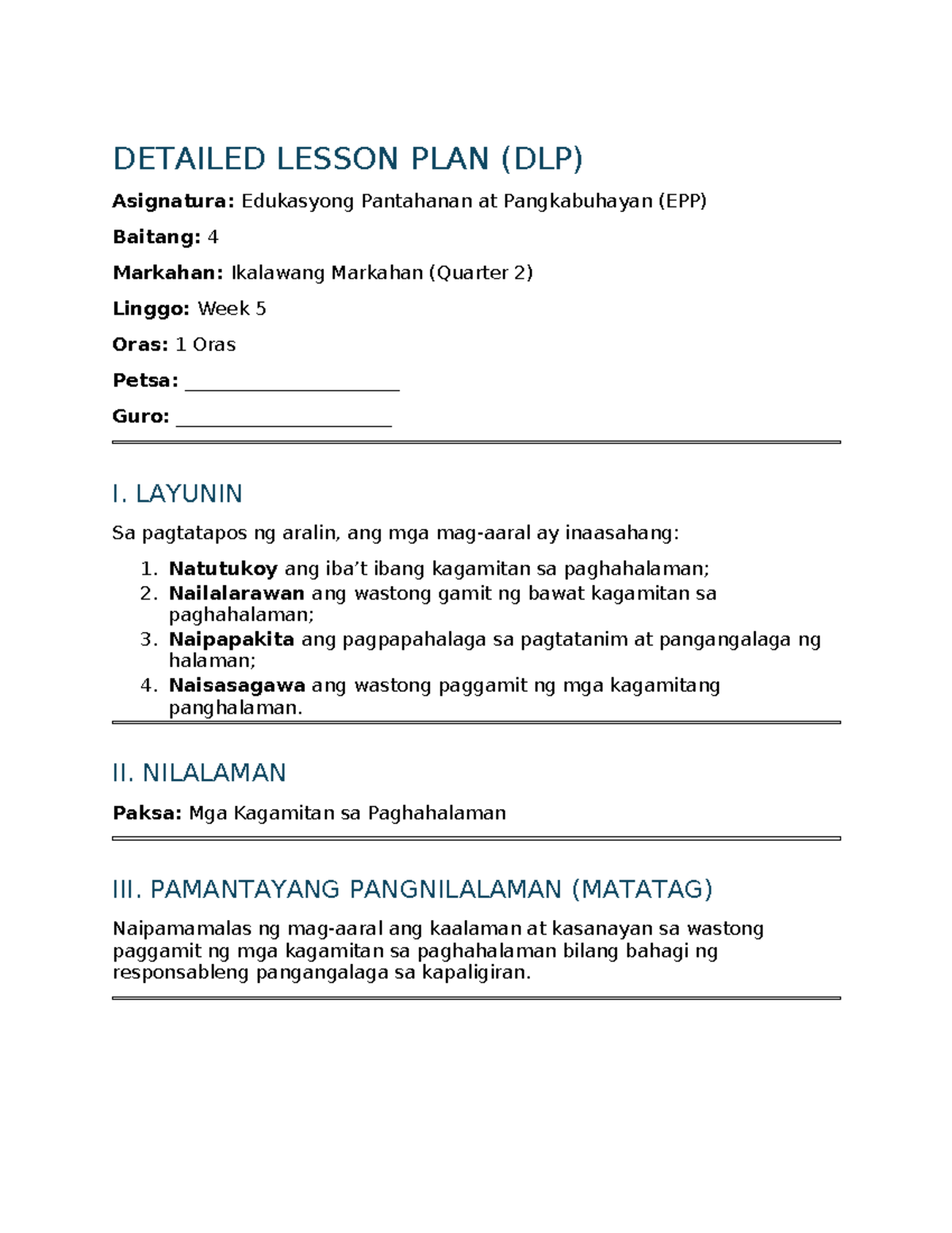 Detailed Lesson Plan (DLP) EPP 4 - Q2 Week 5: Paghahalaman - Studocu