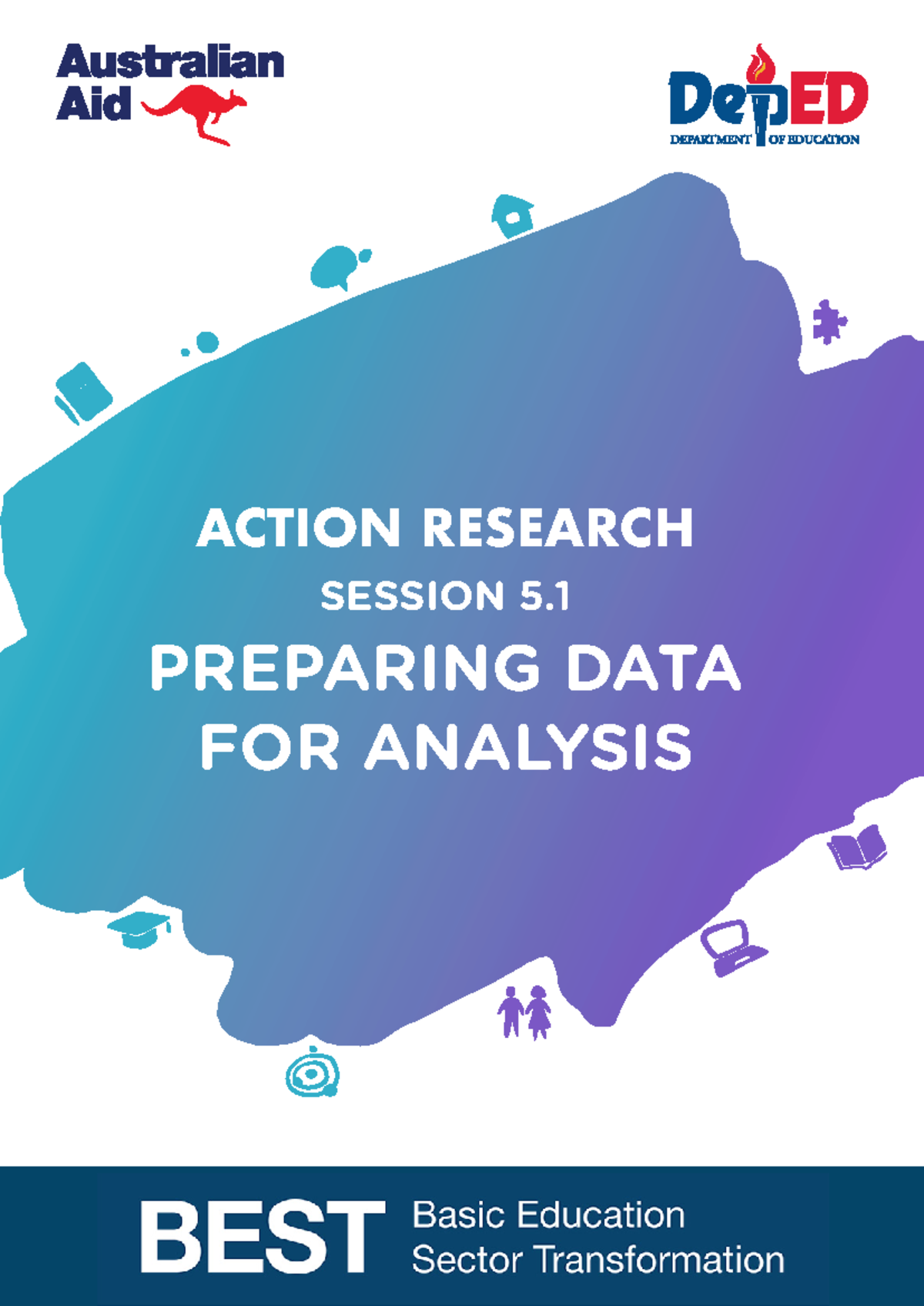 action research - ACTION RESEARCH SESSION 5. PREPARING DATA FOR ...