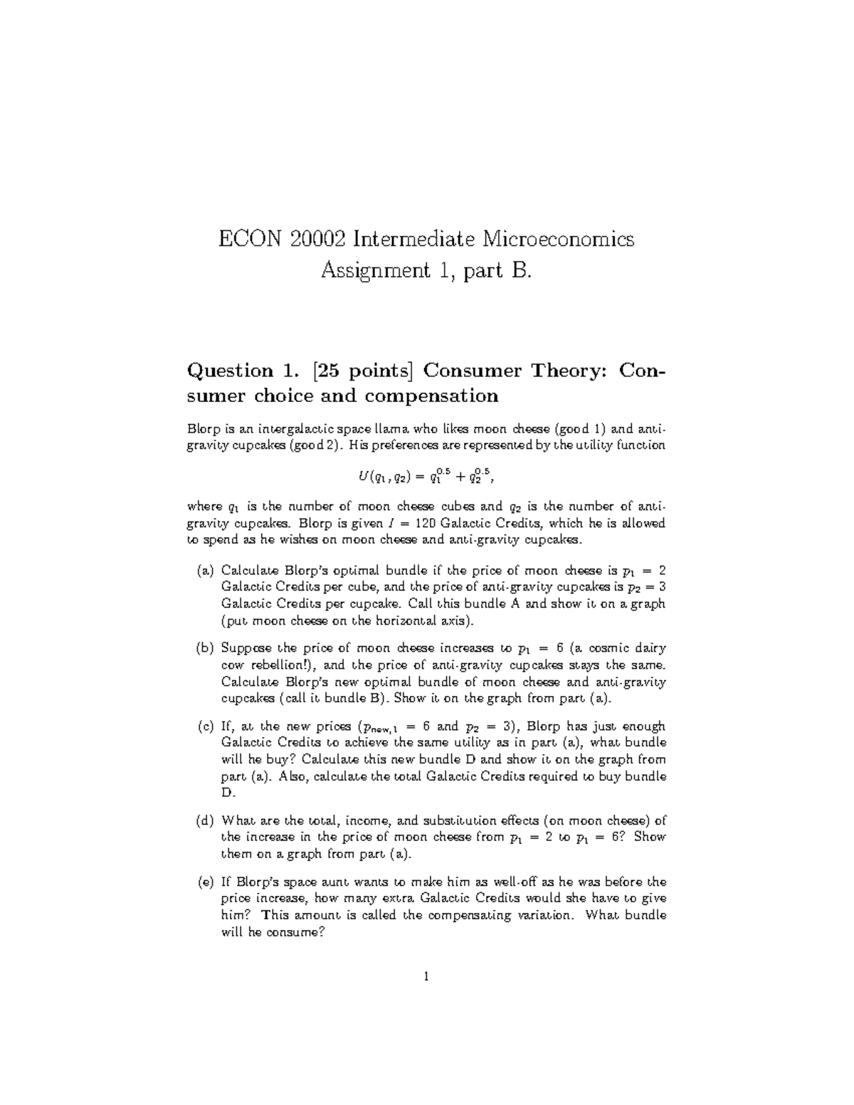 ECON 202 Intermediate Microeconomics Assignment 1: Consumer Theory ...