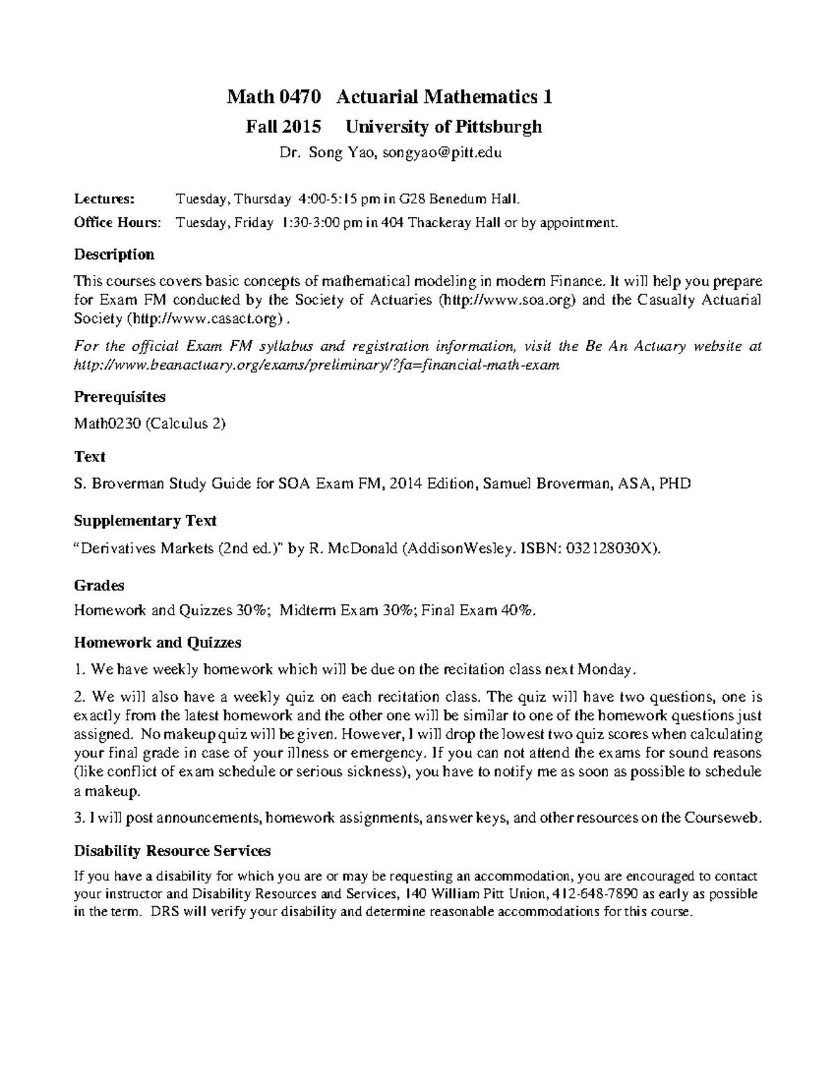 MATH 0470 F15 - Actuarial Mathematics 1 Course Overview and Notices ...